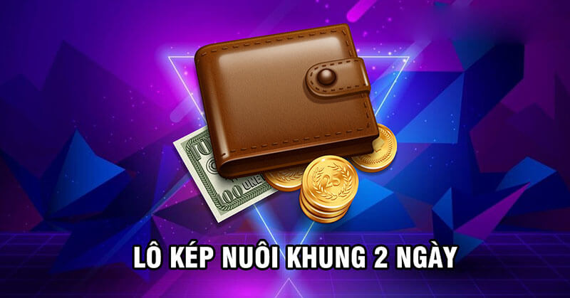 Lô kép nuôi khung 2 ngày cực kỳ hiệu quả cho anh em lô đề 1 Lô kép nuôi khung 2 ngày là cách chơi quen thuộc được ưa chuộng